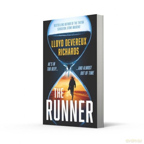 The Runner: The BRAND NEW gripping tense and fast-paced thriller for 2025 from the BookTok bestseller for fans of Lee Child and Harlan Coben - Lloyd Devereux Richards [KSIĄŻKA]