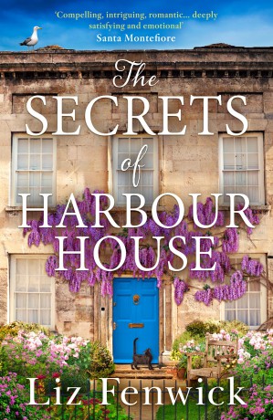 The Secrets of Harbour House: The brand-new unforgettable and heart-warming escapist romance set in Cornwall - perfect summer reading for 2025! - Liz Fenwick [KSIĄŻKA]