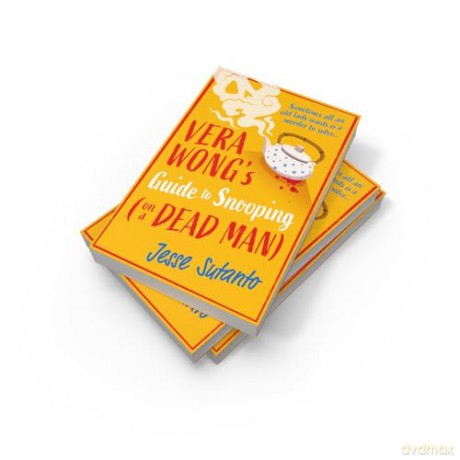 Vera Wong's Guide to Snooping (on a Dead Man): The brand new gripping and funny cozy crime mystery and perfect escape for 2025: Book 2 (The Vera Wong series) - Jesse Sutanto [KSIĄŻKA]