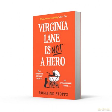 Virginia Lane is Not a Hero: Don't miss this dark and gripping crime novel full of suspense, courage, and friendship in 2025! - Rosalind Stopps [KSIĄŻKA]