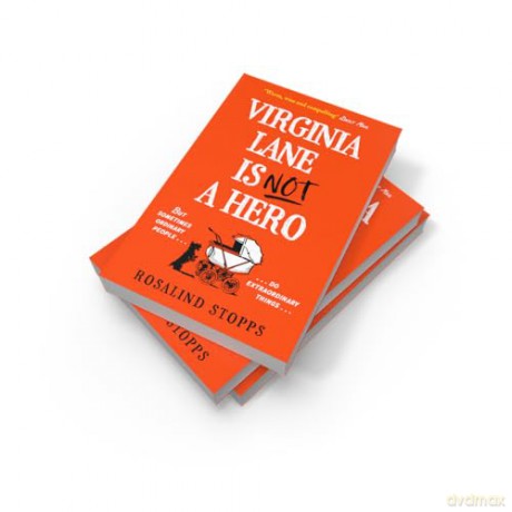 Virginia Lane is Not a Hero: Don't miss this dark and gripping crime novel full of suspense, courage, and friendship in 2025! - Rosalind Stopps [KSIĄŻKA]