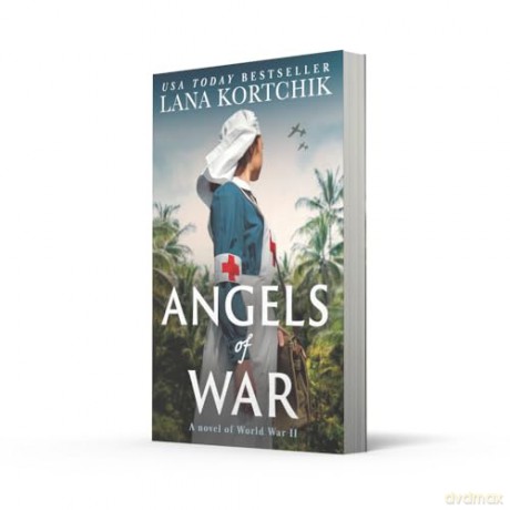 Angels of War: Don't miss this moving World War II historical fiction novel from USA Today bestseller Lana Kortchik, brand-new in 2025 - Lana Kortchik [KSIĄŻKA]