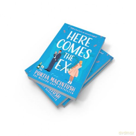 Here Comes the Ex: Perfect for fans of second chance rom-coms in 2025! - Portia MacIntosh [KSIĄŻKA]