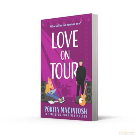 Love On Tour: A friends-to-lovers, rockstar rom-com from the author of Ex in the City to read in 2025! - Portia MacIntosh [KSIĄŻKA]