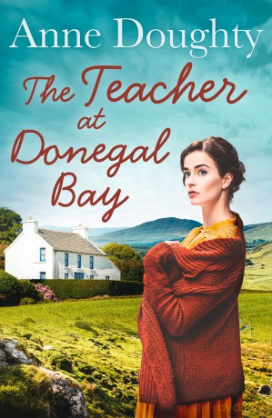 The Teacher at Donegal Bay: A stunning Irish saga about love, family and overcoming the odds - Anne Doughty [KSIĄŻKA]