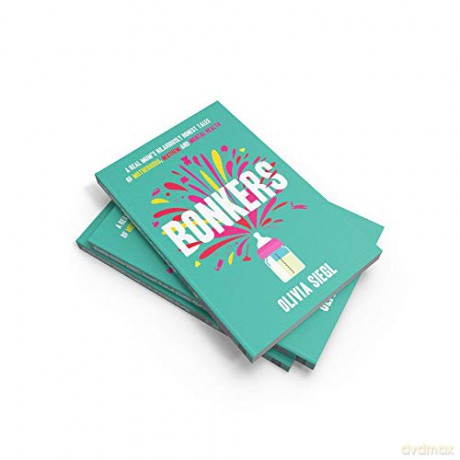 BONKERS: Hilarious true tales of motherhood, mayhem and mental health to empower you and give you hope in the chaos - Olivia Siegl [KSIĄŻKA]