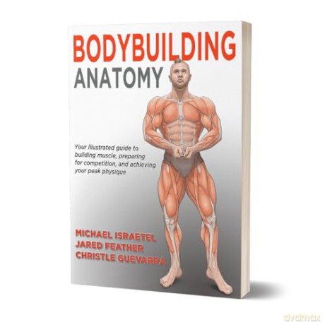 Bodybuilding Anatomy - Michael Israetel [KSIĄŻKA]