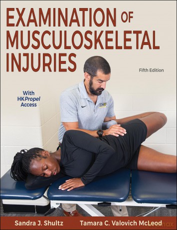 Examination of Musculoskeletal Injuries - Sandra J. Shultz [KSIĄŻKA]