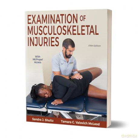 Examination of Musculoskeletal Injuries - Sandra J. Shultz [KSIĄŻKA]