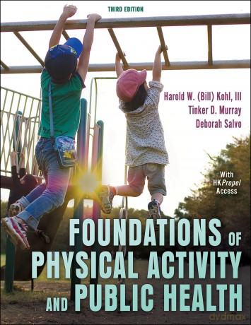 Foundations of Physical Activity and Public Health - Harold W. Kohl III [KSIĄŻKA]
