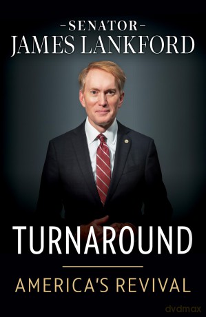 Turnaround: America's Revival - Senator James Lankford [KSIĄŻKA]