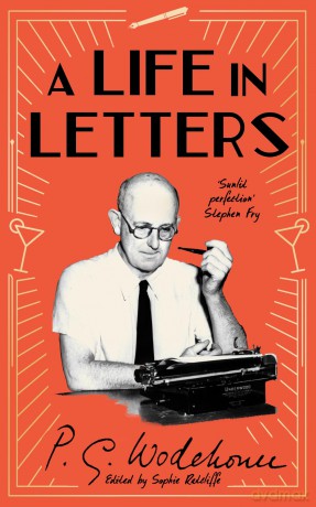 A Life in Letters: 50th Anniversary Edition - P.G. Wodehouse [KSIĄŻKA]