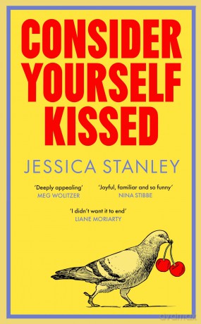 Consider Yourself Kissed: The must-read love story of the summer - Jessica Stanley [KSIĄŻKA]