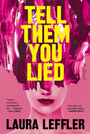 Tell Them You Lied - Laura Leffler [KSIĄŻKA]