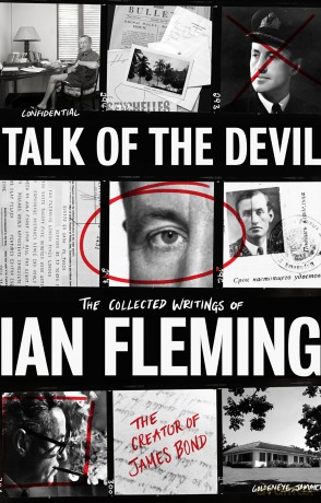 Talk of the Devil: The Collected Writings of Ian Fleming - Ian Fleming [KSIĄŻKA]