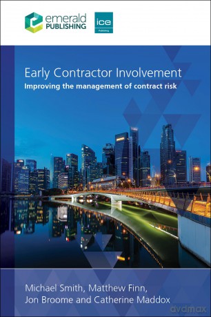 Early Contractor Involvement: Improving the management of contract risk - Michael Smith [KSIĄŻKA]