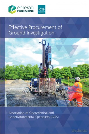 Effective Procurement of Ground Investigation - Association of Geotechnical and Geoenvironmental Specialists (AGS) [KSIĄŻKA]