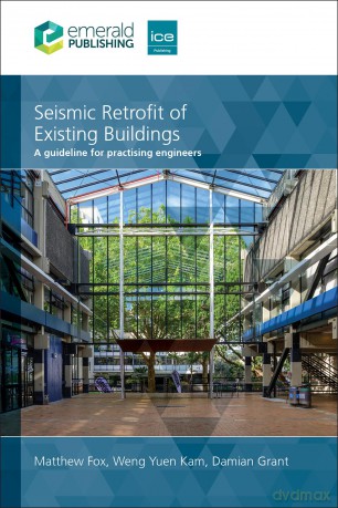 Seismic Retrofit of Existing Buildings: A guideline for practising engineers - Matthew Fox [KSIĄŻKA]