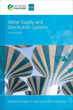 Water Supply and Distribution Systems - Dragan A Savic [KSIĄŻKA]