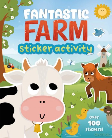 Fantastic Farm Sticker Activity (Sticker activity book with over 100 stickers) [KSIĄŻKA]