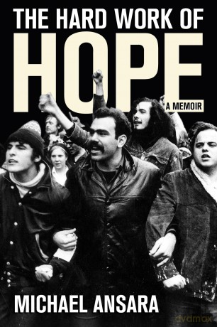 The Hard Work of Hope: A Memoir - Michael Ansara [KSIĄŻKA]