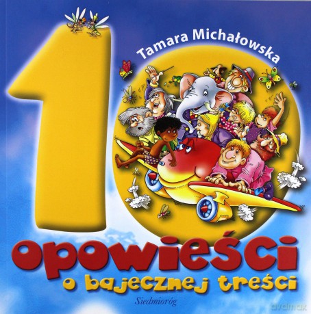 10 opowieści o bajecznej treści [KSIĄŻKA]