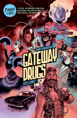 Gateway Drugs Volume 1: A Giant Generator Sampler (GIANT GENERATOR FIRST ISSUE SAMPLER) - Rick Remender [KSIĄŻKA]
