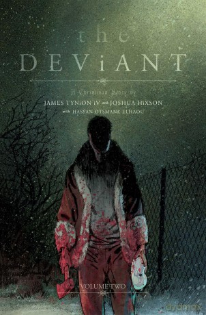 The Deviant Vol. 2 (DEVIANT TP) - James Tynion IV [KSIĄŻKA]