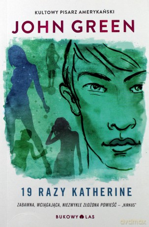 19 razy Katherine - John Green [KSIĄŻKA]