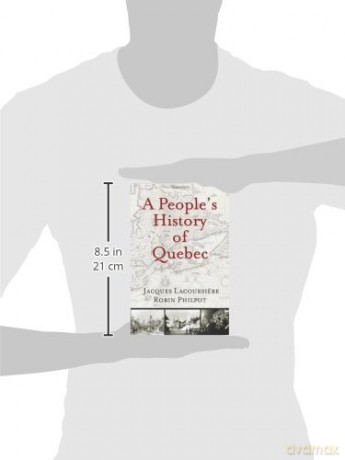 A People's History of Quebec - Jacques Lacoursiere [KSIĄŻKA]