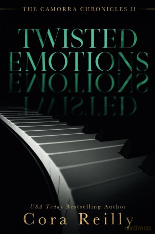 Twisted Emotions: 2 (The Camorra Chronicles) - Cora Reilly [KSIĄŻKA]