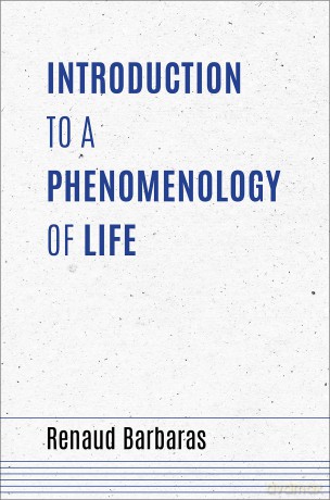 Introduction to a Phenomenology of Life (Studies in Continental Thought) - Renaud Barbaras [KSIĄŻKA]