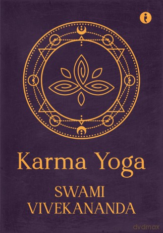 Karma Yoga - Swami Vivekananda [KSIĄŻKA]
