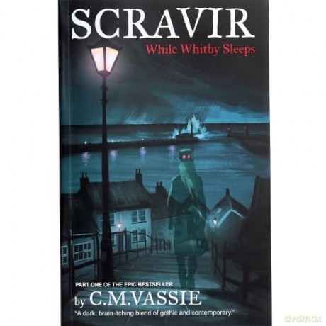 SCRAVIR: - While Whitby Sleeps: 1 - Christian VASSIE [KSIĄŻKA]