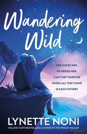 Wandering Wild: get lost in the Australian outback with this swoony YA romance - Lynette Noni [KSIĄŻKA]