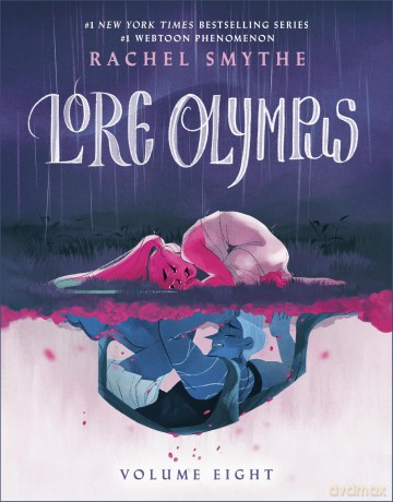 Lore Olympus: Volume Eight: The multi-award winning Sunday Times bestselling Webtoon series (Lore Olympus, 8) - Rachel Smythe [KSIĄŻKA]