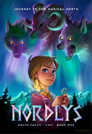 Nordlys: Book One: The award-winning and bestselling portal fantasy graphic novel, for fans of FROSTHEART and AMULET (Nordlys, 1) - Malin Falch [KSIĄŻKA]