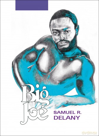 Big Joe - Samuel R. Delany [KSIĄŻKA]