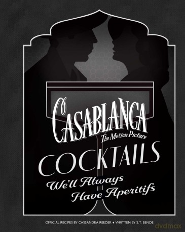 Casablanca Cocktails: We'll Always Have Aperitifs - Cassandra Reeder [KSIĄŻKA]