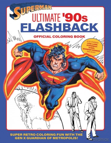 Superman: Ultimate '90s Flashback Official Coloring Book (DC Super Heroes) - Insight Editions [KSIĄŻKA]