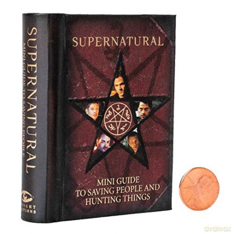 Supernatural: Mini Guide To Saving People and Hunting Things (Mini Book): Mini Book of Saving People and Hunting Things - Insight Editions [KSIĄŻKA]