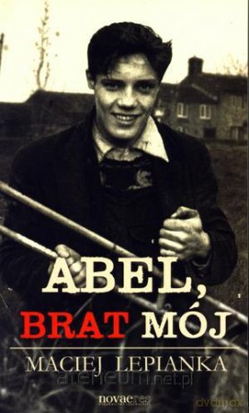 Abel, brat mój [KSIĄŻKA]