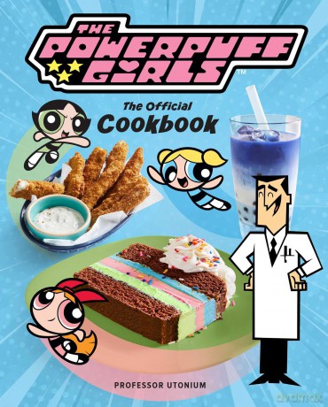 The Powerpuff Girls: The Official Cookbook - Tracey West [KSIĄŻKA]
