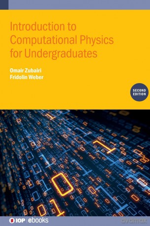 Introduction to Computational Physics for Undergraduates (Second Edition) (IOP ebooks) - Fridolin Weber [KSIĄŻKA]