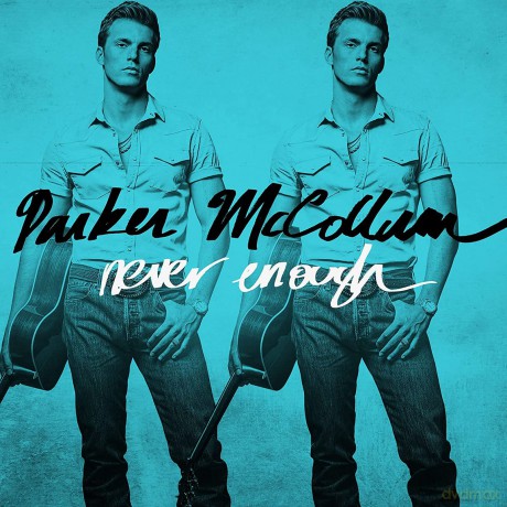 Parker Mccollum: Never Enough (Limited) (Clear) [Winyl]
