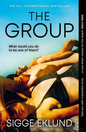 The Group: THE NUMBER ONE INTERNATIONAL BESTSELLER - Sigge Eklund [KSIĄŻKA]