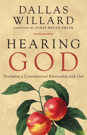 Hearing God: Developing a Conversational Relationship with God - Dallas Willard [KSIĄŻKA]