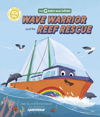 Wave Warrior and the Reef Rescue (Green Machines) - James Sellick [KSIĄŻKA]