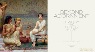 Beyond Adornment: Jewelry and Identity in Art - Yvonne J. Markowitz [KSIĄŻKA]