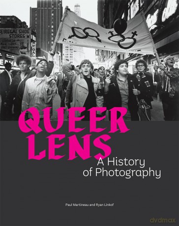 Queer Lens: A History of Photography - Paul Paul Martineau [KSIĄŻKA]